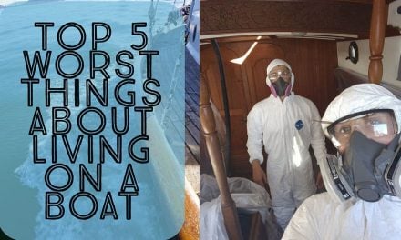 Top 5 worst things about living on a sailboat