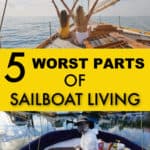 5 WORST THINGS ABOUT LIVING ON A SAILBOAT