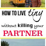 How to live tiny without killing your partner