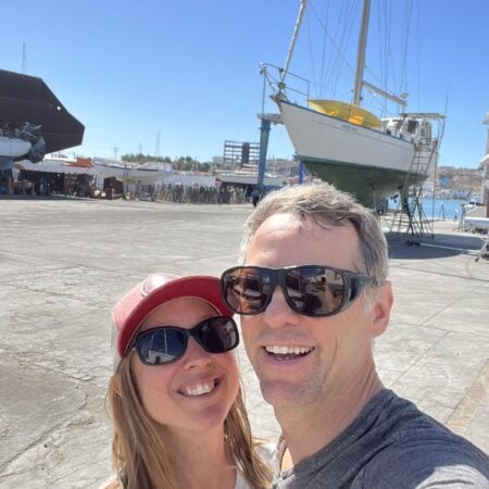 Kristin and Tom at Cabrales Boatyard in Puerto Penasco, Mexico, where their sailboats are hauled out